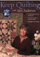 Keep Quilting with Alex Anderson