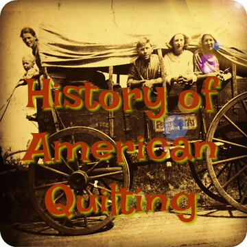 Covered wagon History of American Quilting